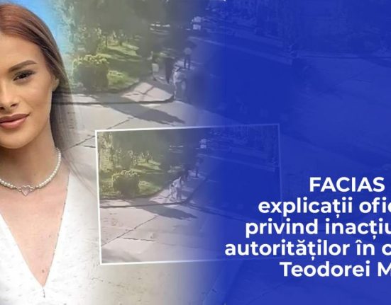 FACIAS solicit explicaii oficiale privind inactivitatea autoritilor n cazul Teodorei MarcU